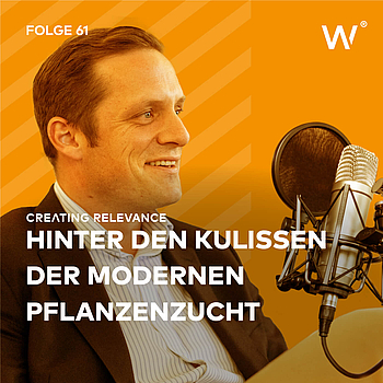 Episode 61: Hinter den Kulissen der modernen Pflanzenzucht